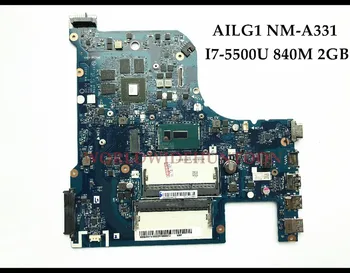 Didmeninė AILG1 NM-A331 Lenovo G70-80 Nešiojamas Plokštė SR23W I7-5500U DDR3L 840M 2GB Visiškai Išbandyta