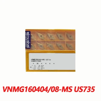 Originalus VNMG VNMG160404-MS US735 VNMG160408-MS 10vnt CNC tekinimo Dangos Karbido Įterpti Naudojami Ašmenys Didelio efektyvumo MS