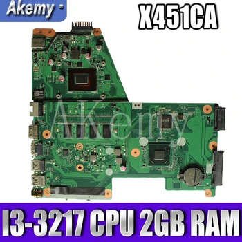 X451CA Mainboard Su I3-3217CPU 2GB motininė plokštė Už Asus X451C F451 F451C X451CA Nešiojamas plokštė Išbandyta, veikia Gerai